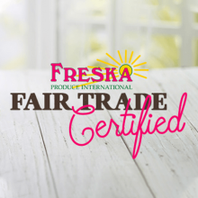 Freska Produce International Gets Fair Trade Status